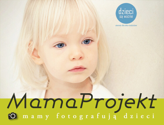 Czytaj więcej: MamaProjekt - fotograficzna aktywizacja kobiet