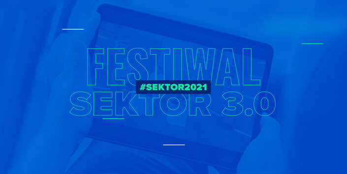 Festiwal Sektor 3.0 Better Living 